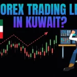 Is Forex Trading Legal in Kuwait? A Detailed Guide